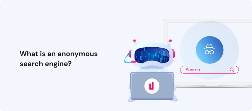 What is an anonymous search engine_