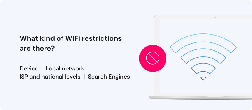 What kind of WiFi restrictions are there_