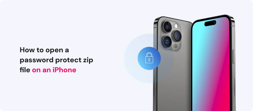 How to open a password protect zip file on an iPhone