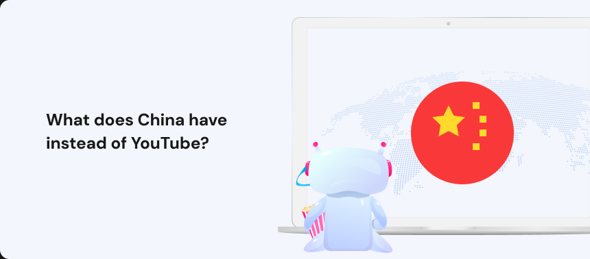 What does China have instead of YouTube_