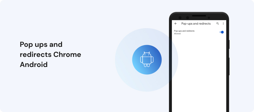 Pop ups and redirects_Chrome_Android