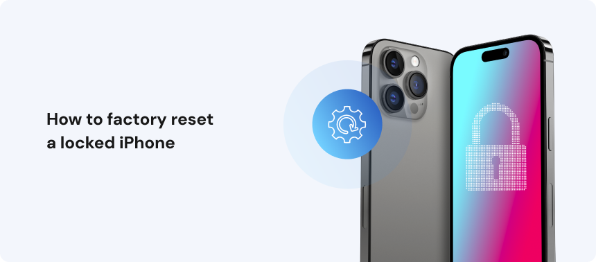 How to factory reset a locked iPhone