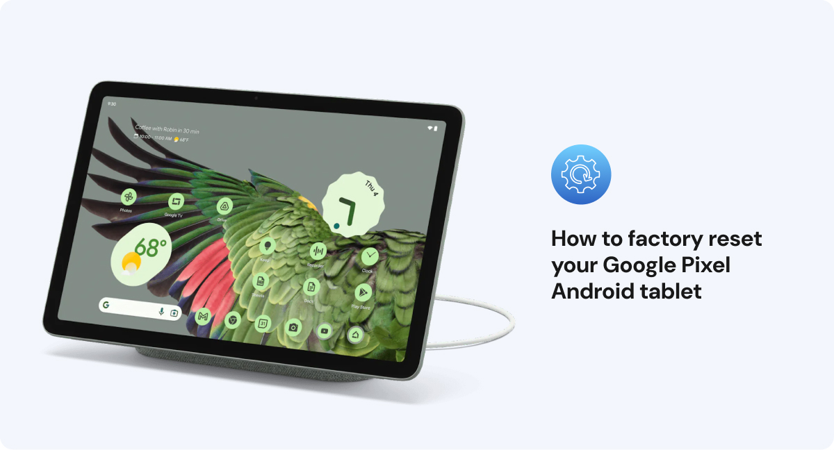How to factory reset your Google Pixel Android tablet Cover