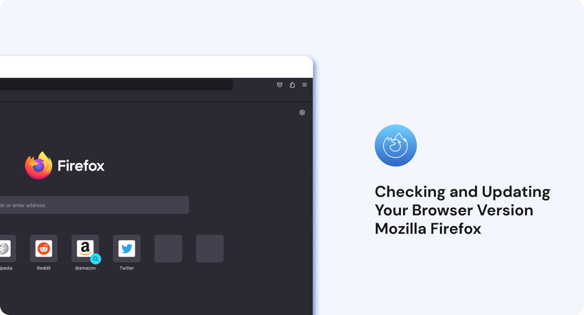 Checking and Updating Your Browser Version Mozilla Firefox